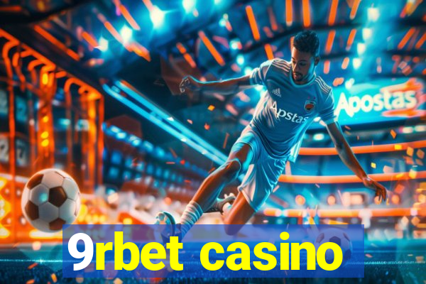 9rbet casino